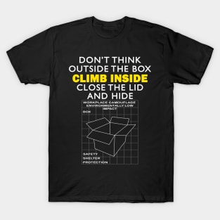 Outside the box - work humour T-Shirt